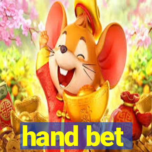 hand bet